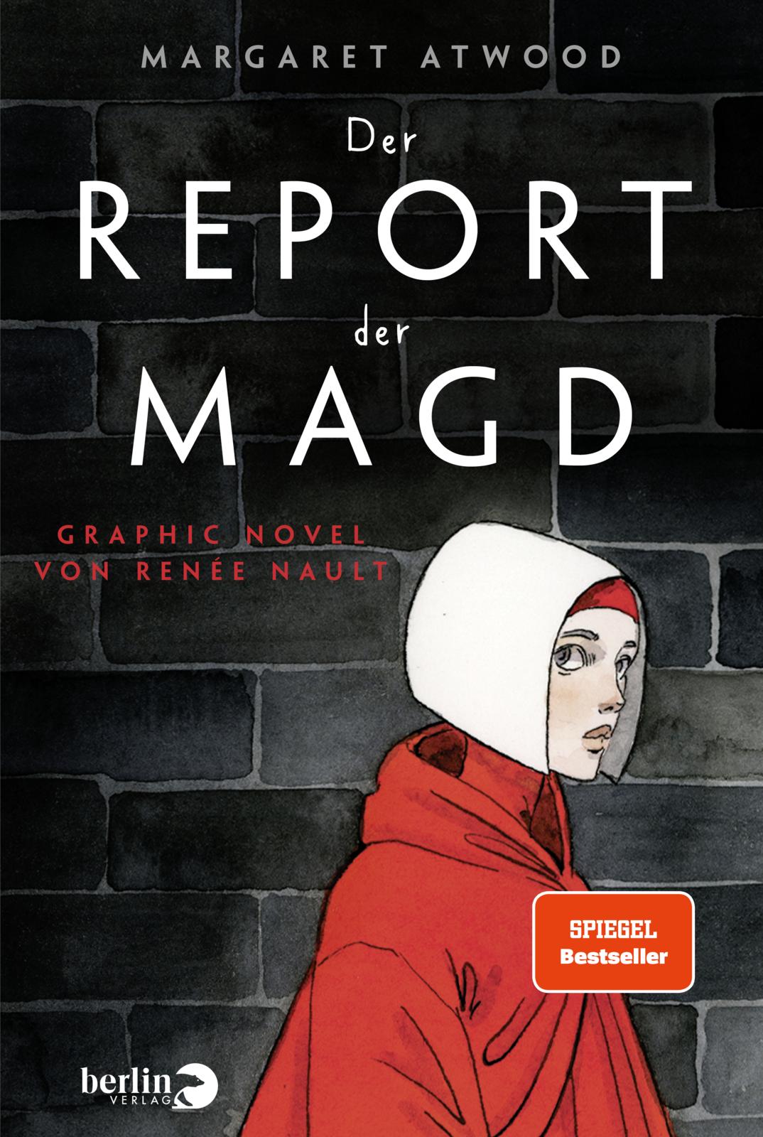 Margaret Atwood - Der Report der Magd - Quelle & Urheberrecht: Berlin Verlag
